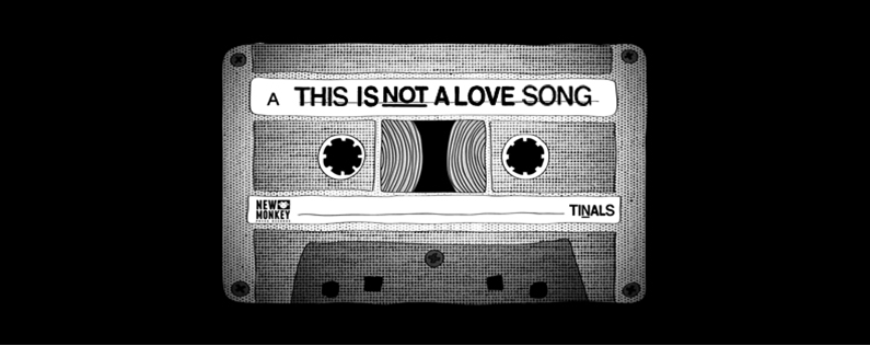 This Is Not a Love Song