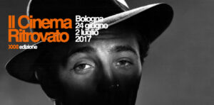 Il Cinema Ritrovato - Bologna
